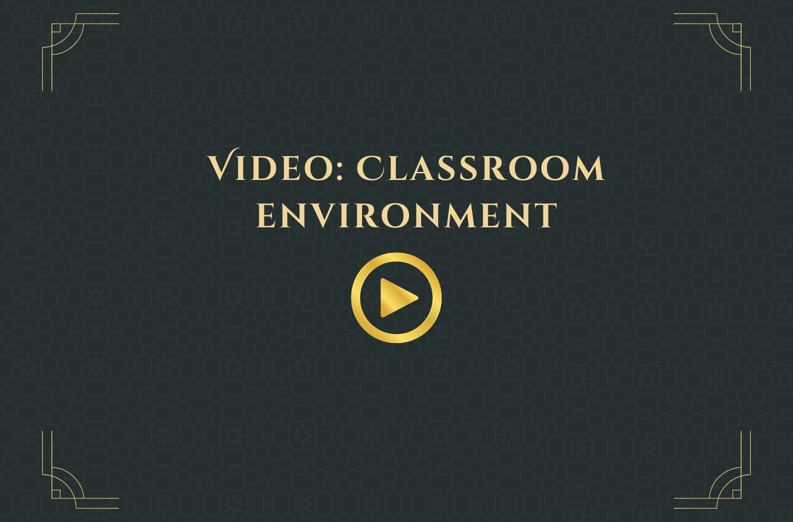 Classroom environment
